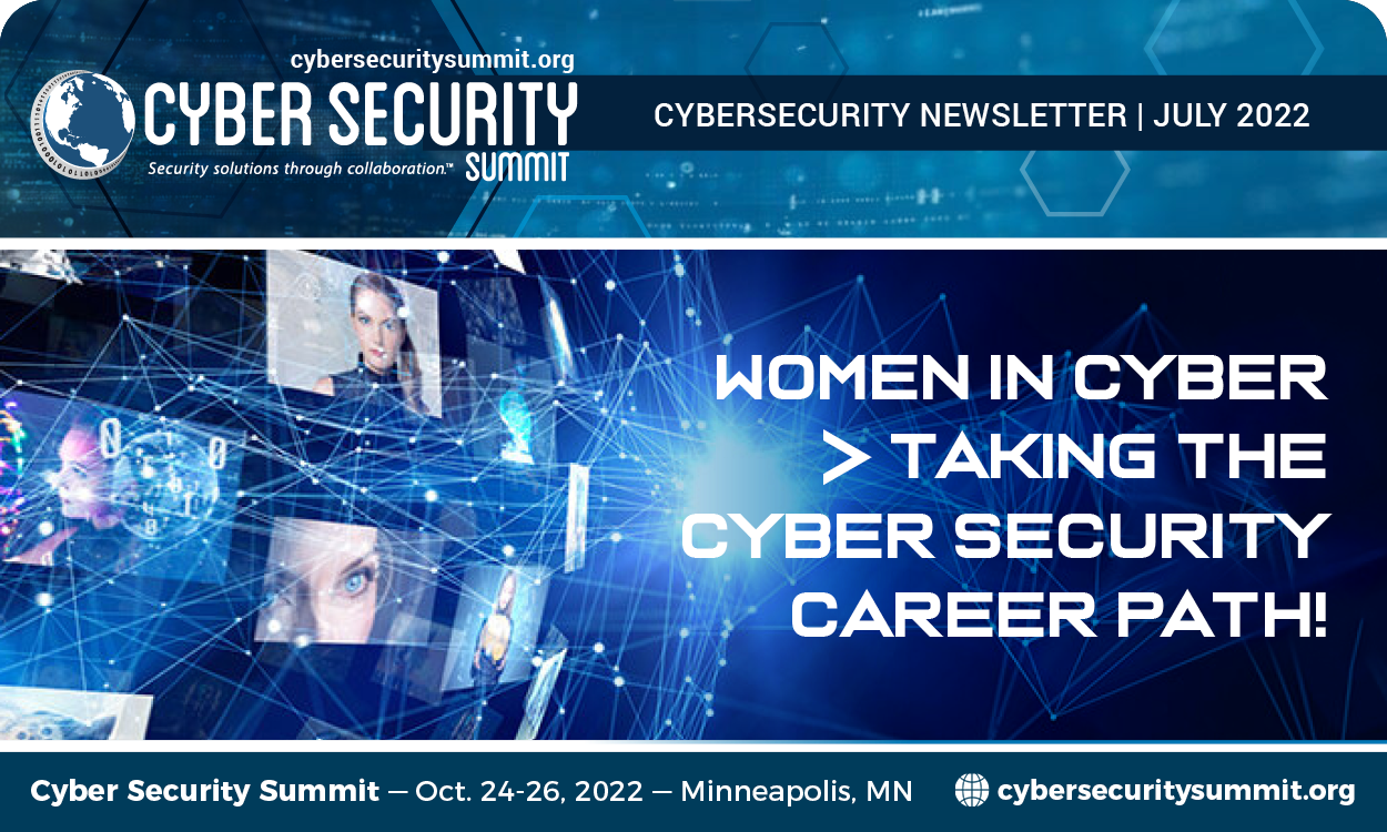Cyber Security Summit Minneapolis, MN. cybersecuritysummit.org.  #cybersecuritysummit #cybersecurity #womenincyber
